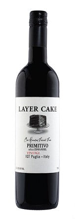 Layer Cake Primitivo A.K.A. Zinfandel